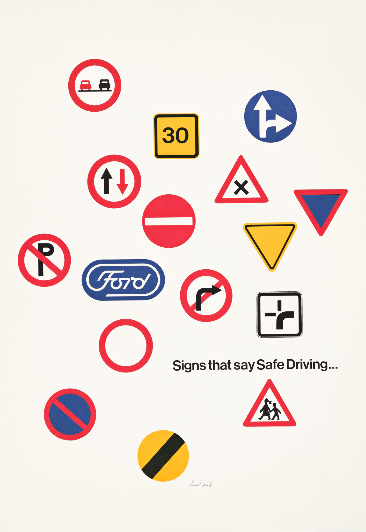 PAUL RAND (1914-1996).  FORD / SIGNS THAT SAY SAFE DRIVING. Circa 1966. 35½x25 inches, 90x63½ cm.